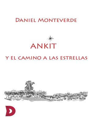cover image of Ankit y el camino a las estrellas